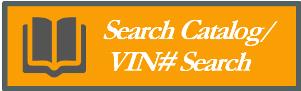 Search Catalog/VIN# Search